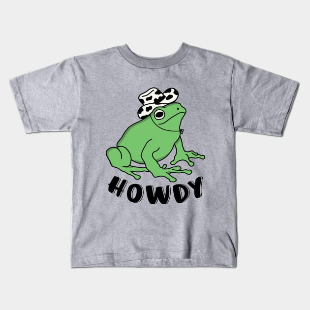 Howdy Funny Frog Wearing Cowboy Hat Kids T-Shirt by Cuteness Klub